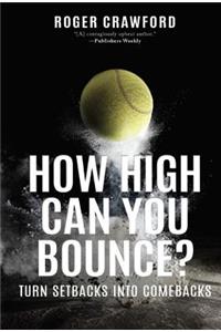 How High Can You Bounce?