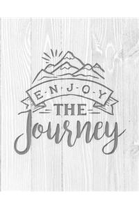 Enjoy The Journey