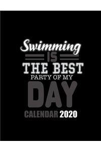 Swimming Is the Best Party of My Day Calendar 2020
