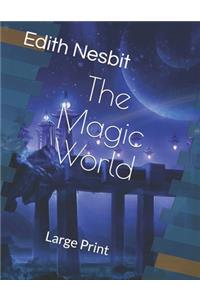 The Magic World