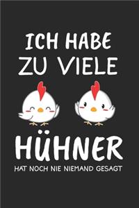 Ich Habe Zu Viele Hühner Hat Noch Niemand Gesagt