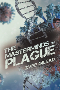 Masterminds Of Plague