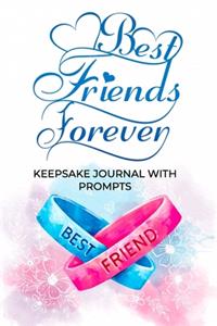 Best Friends Forever Keepsake Journal With Prompts