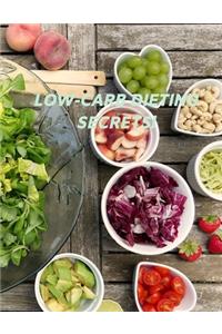 Low-Carb Dieting Secrets!
