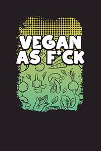 Vegan As F*ck