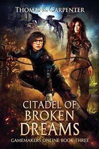 Citadel of Broken Dreams