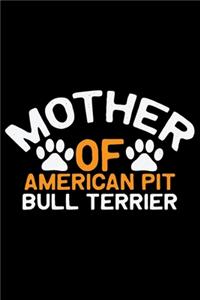 Mother Of American Pit Bull Terrier
