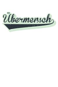 Übermensch Friedrich Nietzsche Philosophy