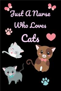 Just A Nurse Who Loves Cats