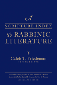Scripture Index to Rabbinic Literature