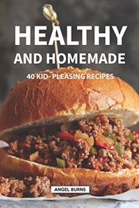 Healthy and Homemade