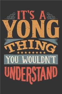 Its A Yong Thing You Wouldnt Understand