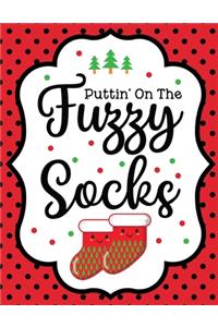 Puttin' On The Fuzzy Socks