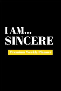 I Am Sincere