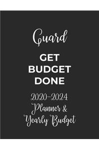 Guard Get Budget Done