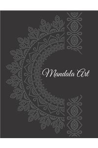 Mandala Art: Coloring Books For Adults Relaxation Stress Art Therapy Coloring Pages For Meditation And Happiness Verity of Patterns For Kids and Teens Gifts For 