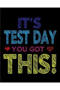 It's Test Day You Got This