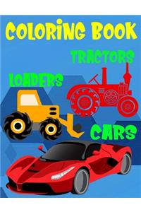 Coloring Book Cars Loaders Tractors