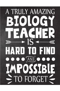 A Truly Amazing Biology Teacher is Hard to Find and Impossible To Forget