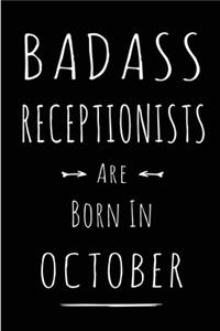 Badass Receptionists Are Born In October