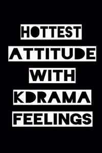 Hottest Attitude with Kdrama Feelings