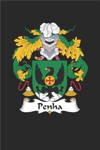 Penha: Penha Coat of Arms and Family Crest Notebook Journal (6 x 9 - 100 pages)