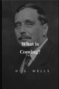 What is Coming?