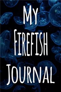 My Firefish Journal