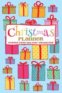 Christmas Planner Stress-Free Holiday Organizer