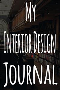 My Interior Design Journal