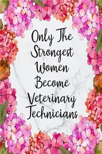 Only The Strongest Women Become Veterinary Technicians