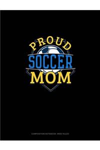 Proud Soccer Mom