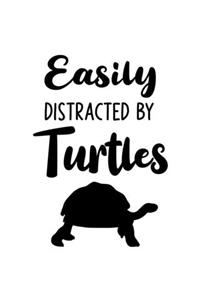 Easily Distracted By Turtles