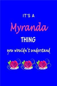 It's A Myranda Thing You Wouldn't Understand