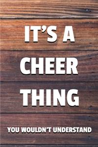 It's a Cheer Thing You Wouldn't Understand