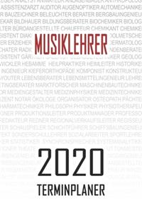 Musiklehrer - 2020 Terminplaner: Kalender und Organisator für Musiklehrer. Terminkalender, Taschenkalender, Wochenplaner, Jahresplaner, Kalender 2019 - 2020 zum Planen und Organisie