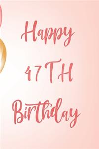 Happy 47th Birthday
