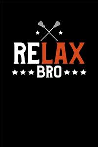 ReLAX Bro