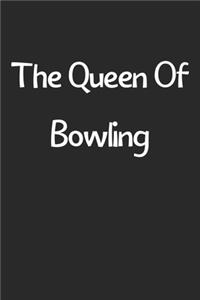 The Queen Of Bowling