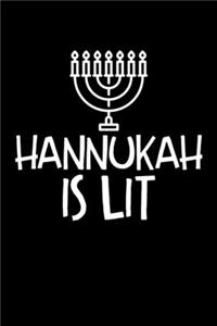 Hanukkah Is Lit
