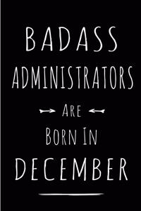 Badass Administrators are Born in December