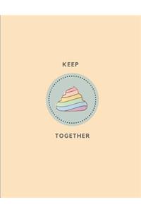 Keep Shit Together Composition Notebook