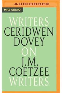 Ceridwen Dovey on J. M. Coetzee