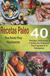 Recetas Paleo Para Perder Peso Rápidamente