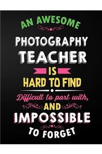 Photography Teacher