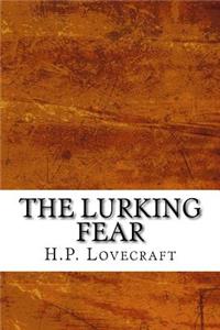 The Lurking Fear