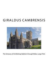 The Itinerary of Archbishop Baldwin Through Wales