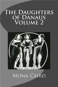 The Daughters of Danaus Volume 2