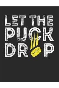 Let The Puck Drop