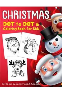 Christmas Dot to Dot & Coloring Book for Kids